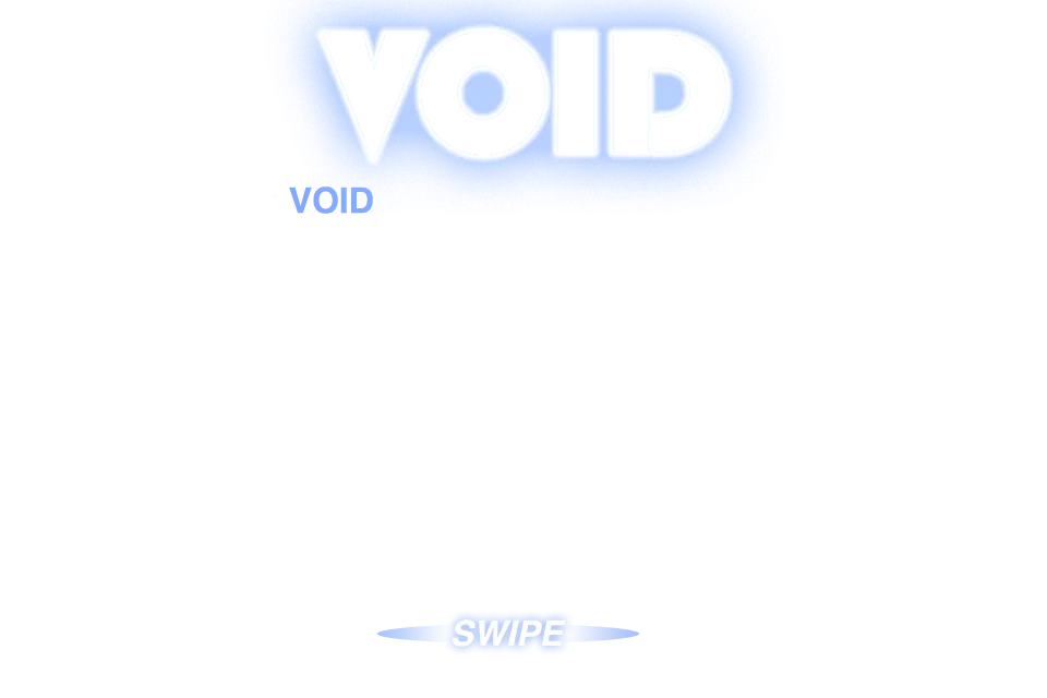 VOID’s original opening story: a hyperspace refueling station janitor saves up for a ship and sets out to become a feared space pirate.